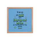 1 John 4:14 - Bible Verse, sent the Son Enhanced Matte Paper Framed Poster