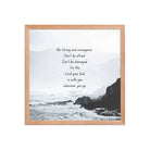 Joshua 1:9 Bible Verse, Do not be afraid Enhanced Matte Paper Framed Poster