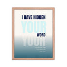 Psalm 119:11 - Bible Verse, hidden your word Enhanced Matte Paper Framed Poster