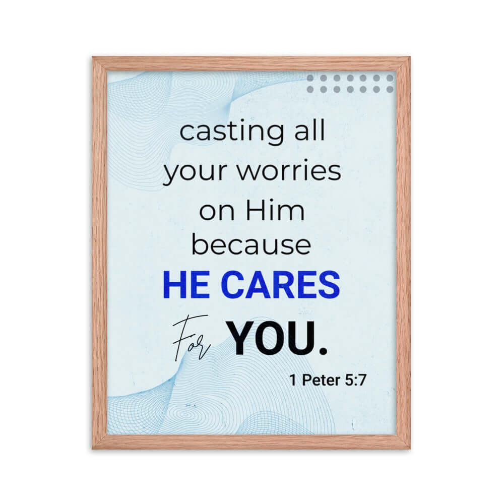 1 Pet 5:7 - Bible Verse, casting all your worries on Him Enhanced Matte Paper Framed Poster