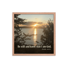 Psalm 46:10 Bible Verse, Sunset Glory Framed Poster