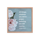 Matt 21:22 - Bible Verse, ask in prayer Enhanced Matte Paper Framed Poster