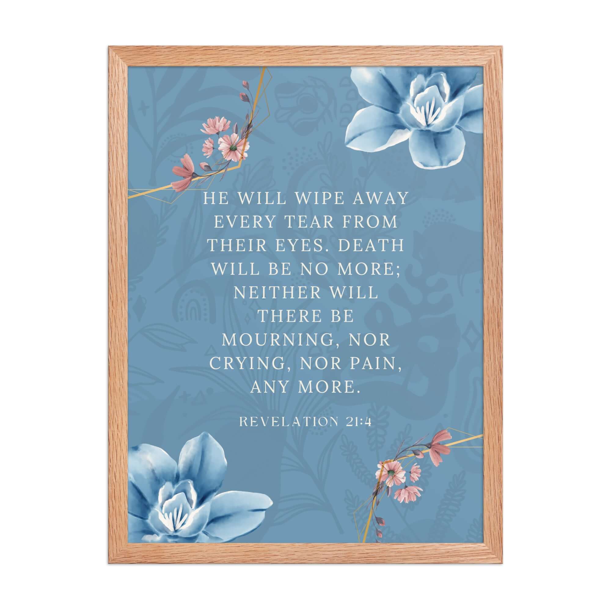 Revelation 21:4 Bible Verse, every tear Enhanced Matte Paper Framed Poster