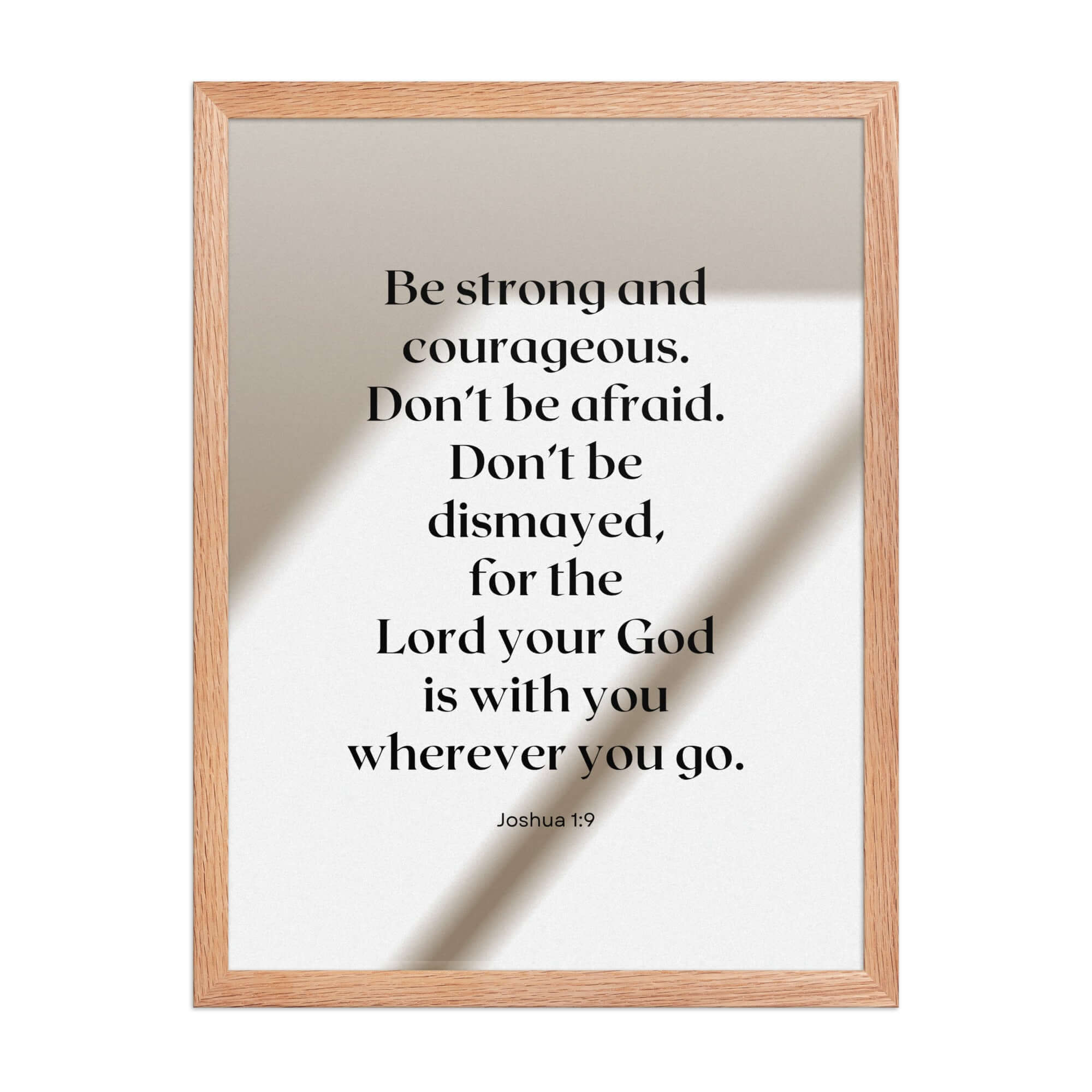 Joshua 1:9 Bible Verse, for the Lord Enhanced Matte Paper Framed Poster