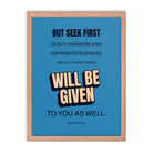 Matt 6:33 - Bible Verse, seek first God’s Kingdom Enhanced Matte Paper Framed Poster