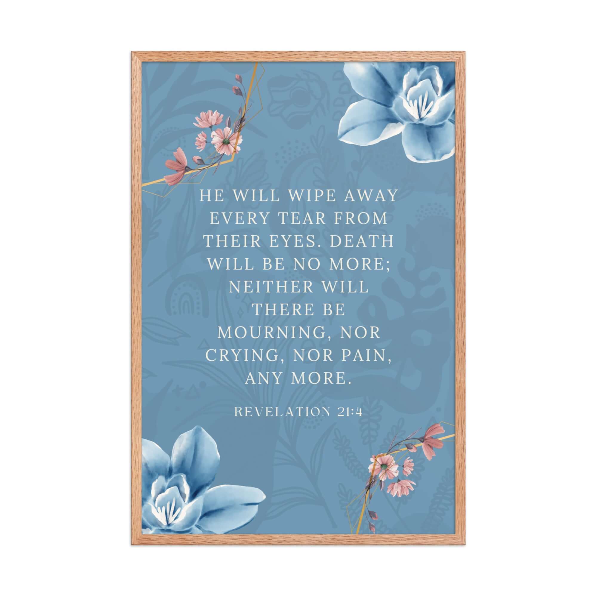 Revelation 21:4 Bible Verse, every tear Enhanced Matte Paper Framed Poster