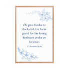 1 Chronicles 16:34 Bible Verse, to the Lord Enhanced Matte Paper Framed Poster