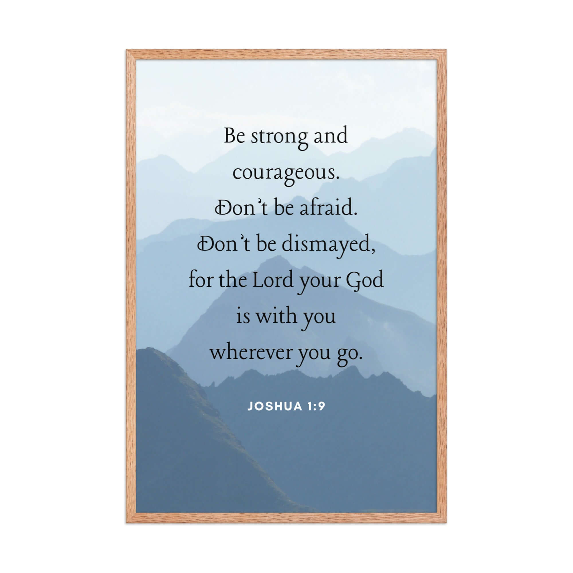 Joshua 1:9 Bible Verse, Courageous Enhanced Matte Paper Framed Poster