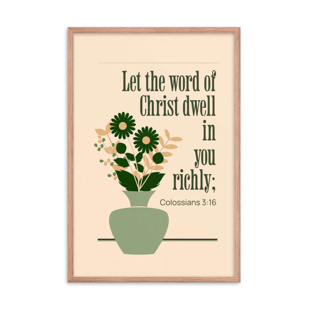 Col 3:16 - Bible Verse, word of Christ Enhanced Matte Paper Framed Poster