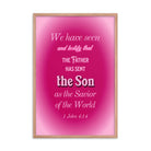 1 John 4:14 - Bible Verse, that the Father Enhanced Matte Paper Framed Poster