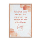 Jeremiah 29:13 - Bible Verse, find me Enhanced Matte Paper Framed Poster