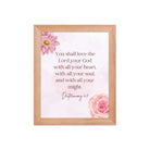 Deuteronomy 6:5 Bible Verse, the Lord Enhanced Matte Paper Framed Poster