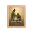 Matthew 25:21 Bible Verse Well Done Enhanced Matte Paper Framed Poster Red Oak 8″×10″
