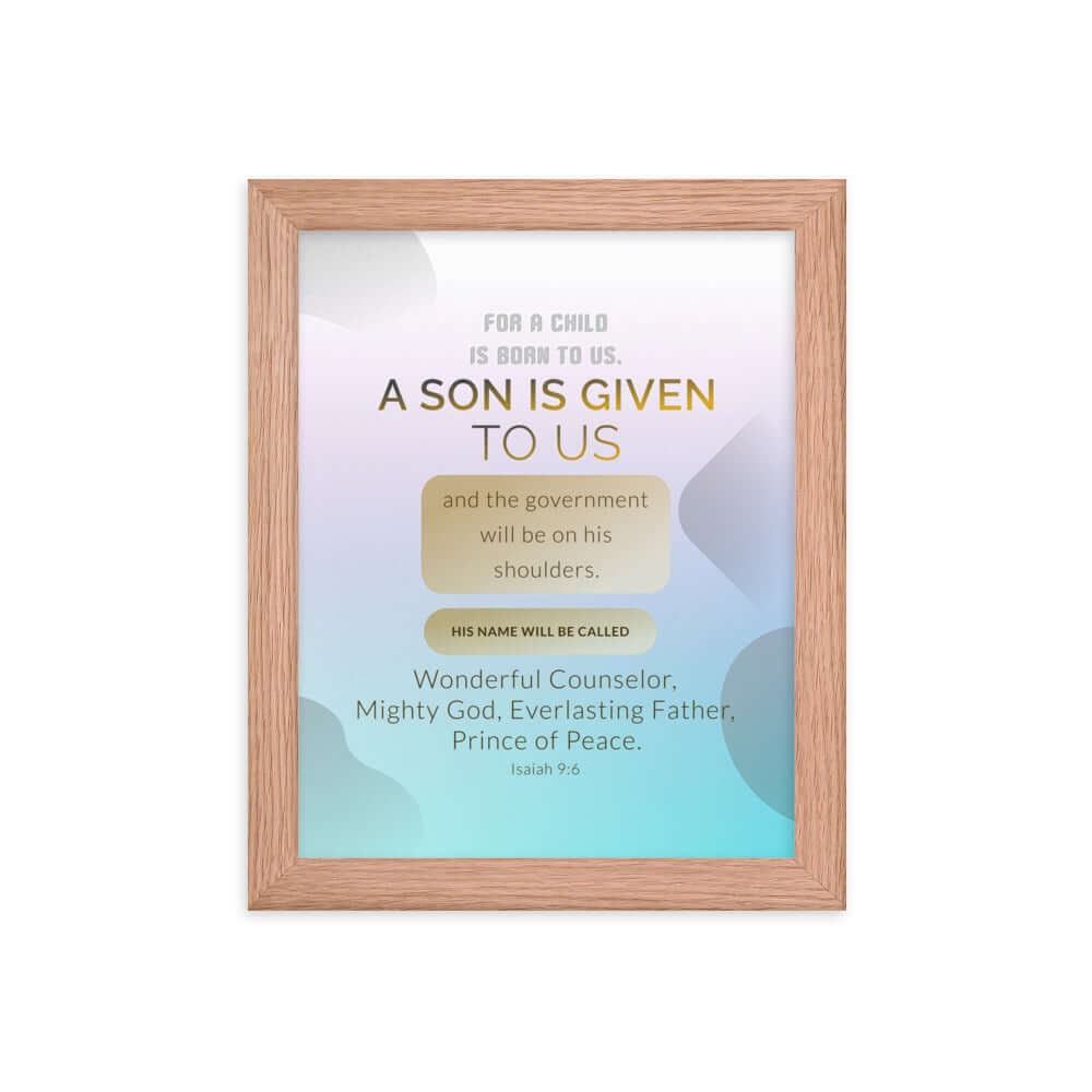 Isaiah 9:6 - Bible Verse, Wonderful Counselor Enhanced Matte Paper Framed Poster