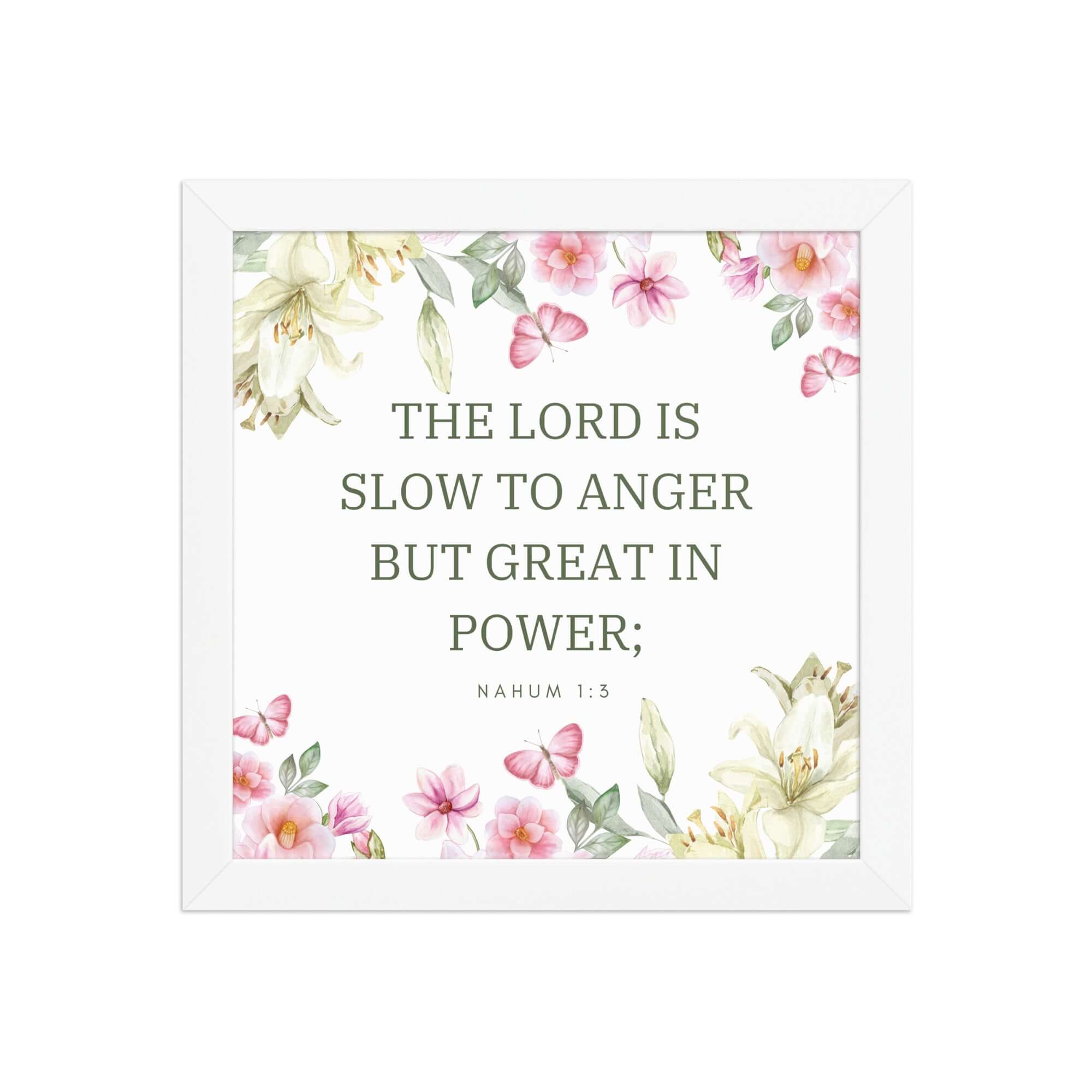 Nahum 1:3 Bible Verse, slow to anger Enhanced Matte Paper Framed Poster