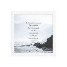 Joshua 1:9 Bible Verse, Do not be afraid Enhanced Matte Paper Framed Poster