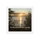 Psalm 46:10 Bible Verse, Sunset Glory Framed Poster