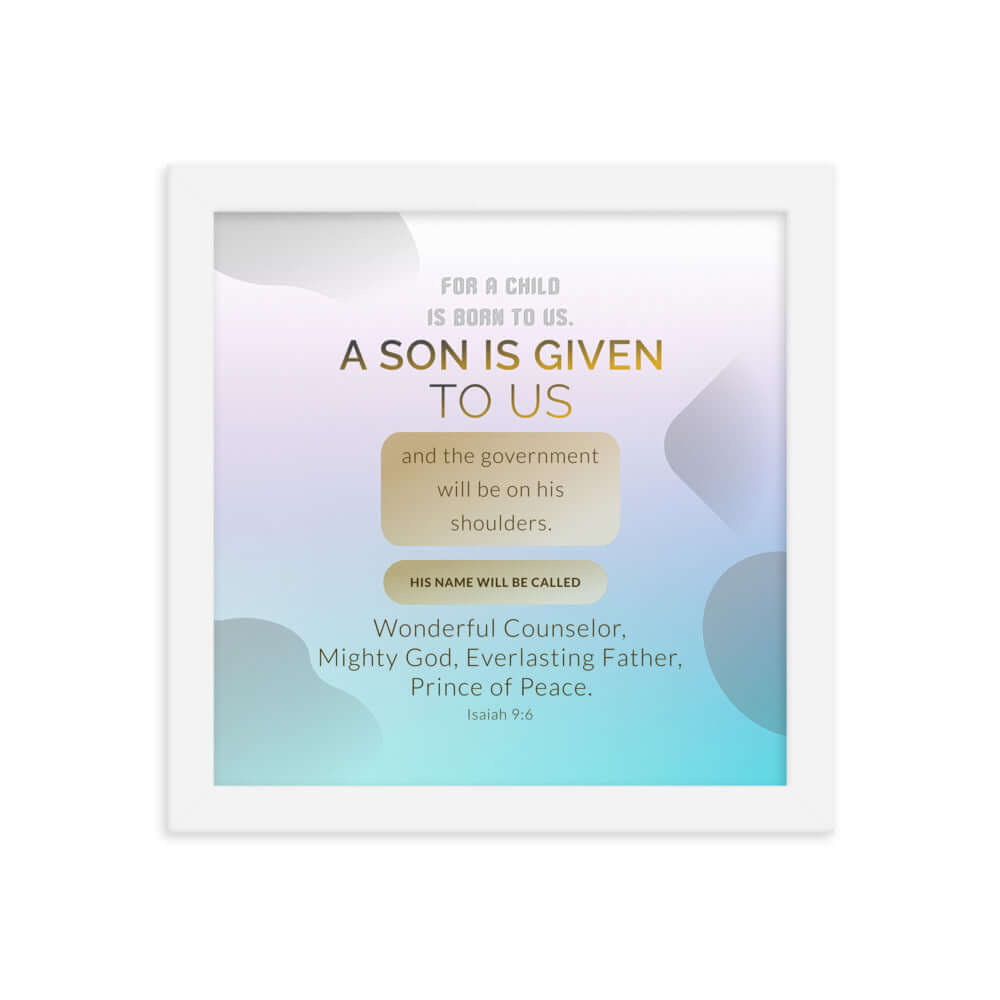 Isaiah 9:6 - Bible Verse, Wonderful Counselor Enhanced Matte Paper Framed Poster