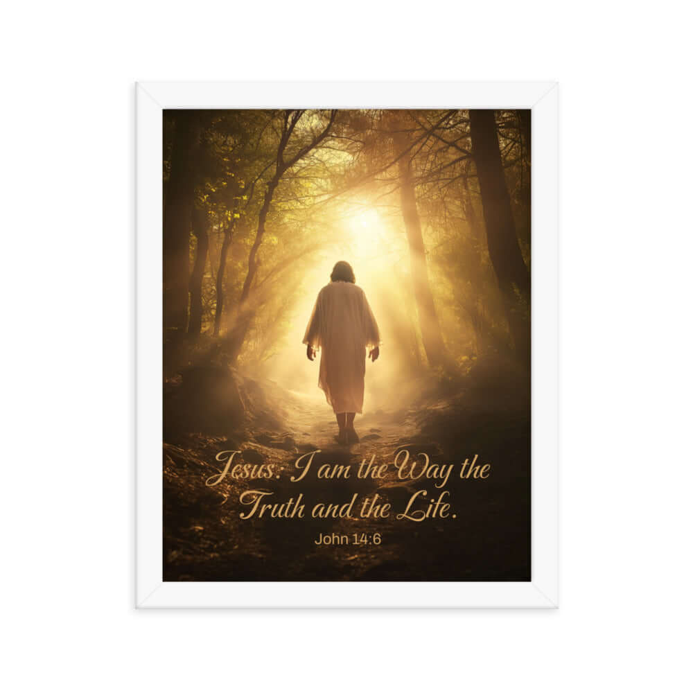 John 14:6 Bible Verse, Color Text Forest Image Framed Poster