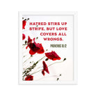 Prov 10:12 - Bible Verse, Love Covers All Framed Poster