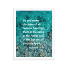 Matt 28:19 - Bible Verse, Make Disciples Enhanced Matte Paper Framed Poster