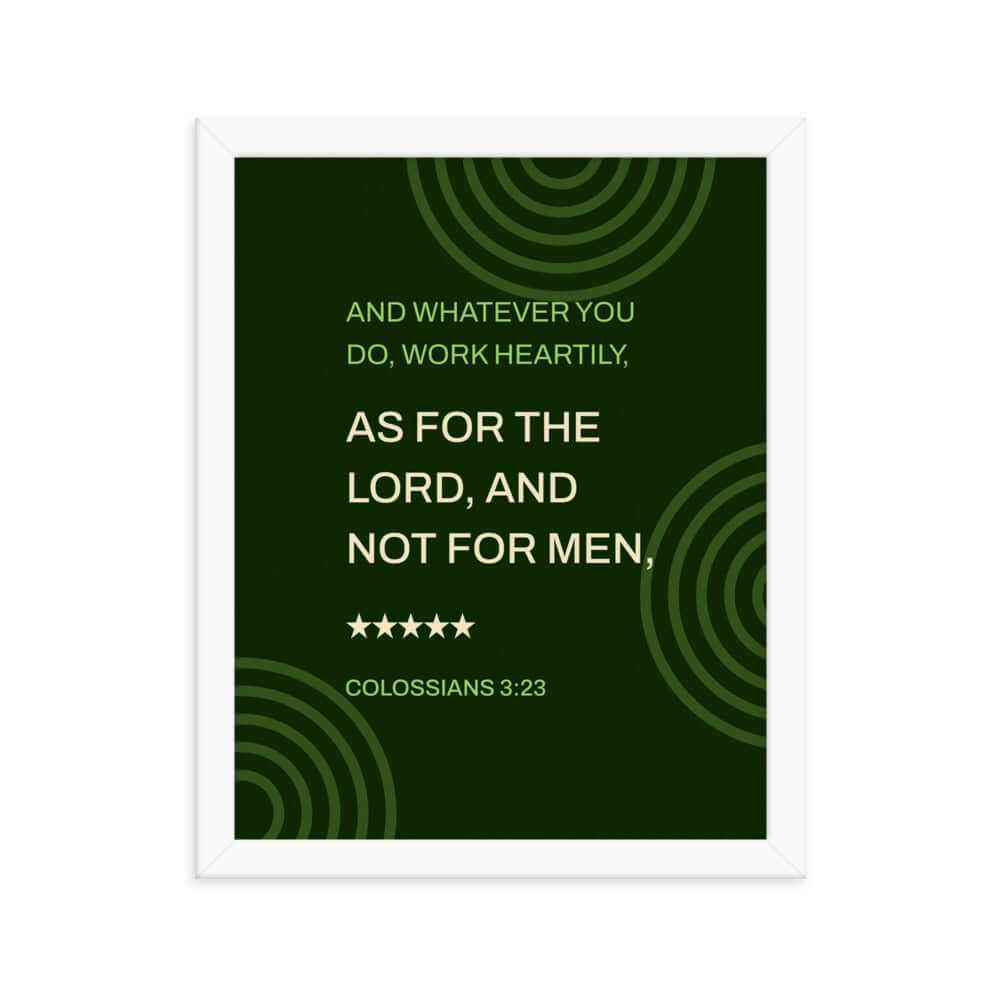 Col 3:23 - Bible Verse, not for men Enhanced Matte Paper Framed Poster