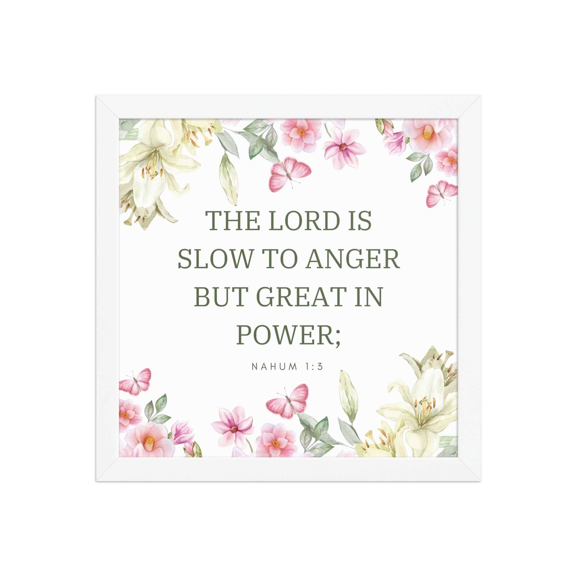 Nahum 1:3 Bible Verse, slow to anger Enhanced Matte Paper Framed Poster