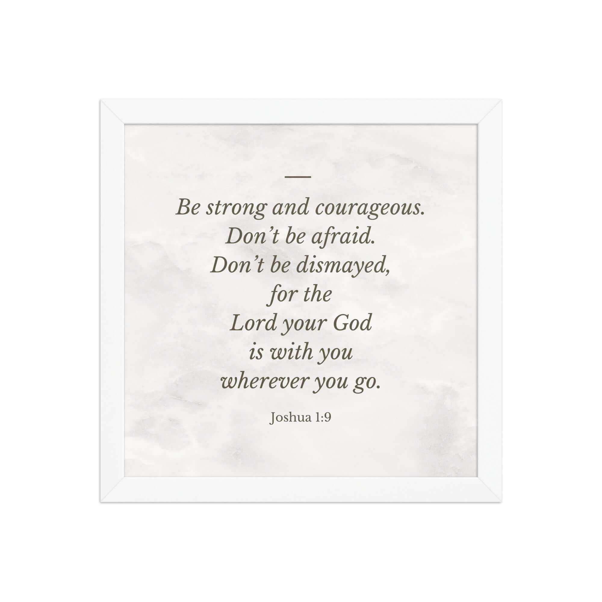 Joshua 1:9 Bible Verse, Be strong Enhanced Matte Paper Framed Poster