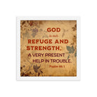 Psalm 46:1 - Bible Verse, God is Our Refuge Framed Poster