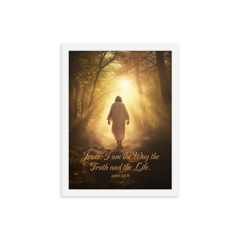 John 14:6 Bible Verse, Color Text Forest Image Framed Poster