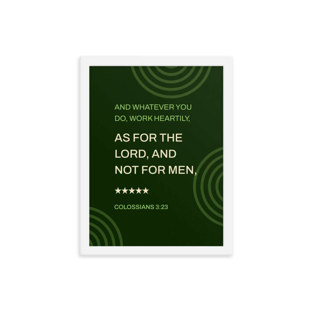 Col 3:23 - Bible Verse, not for men Enhanced Matte Paper Framed Poster