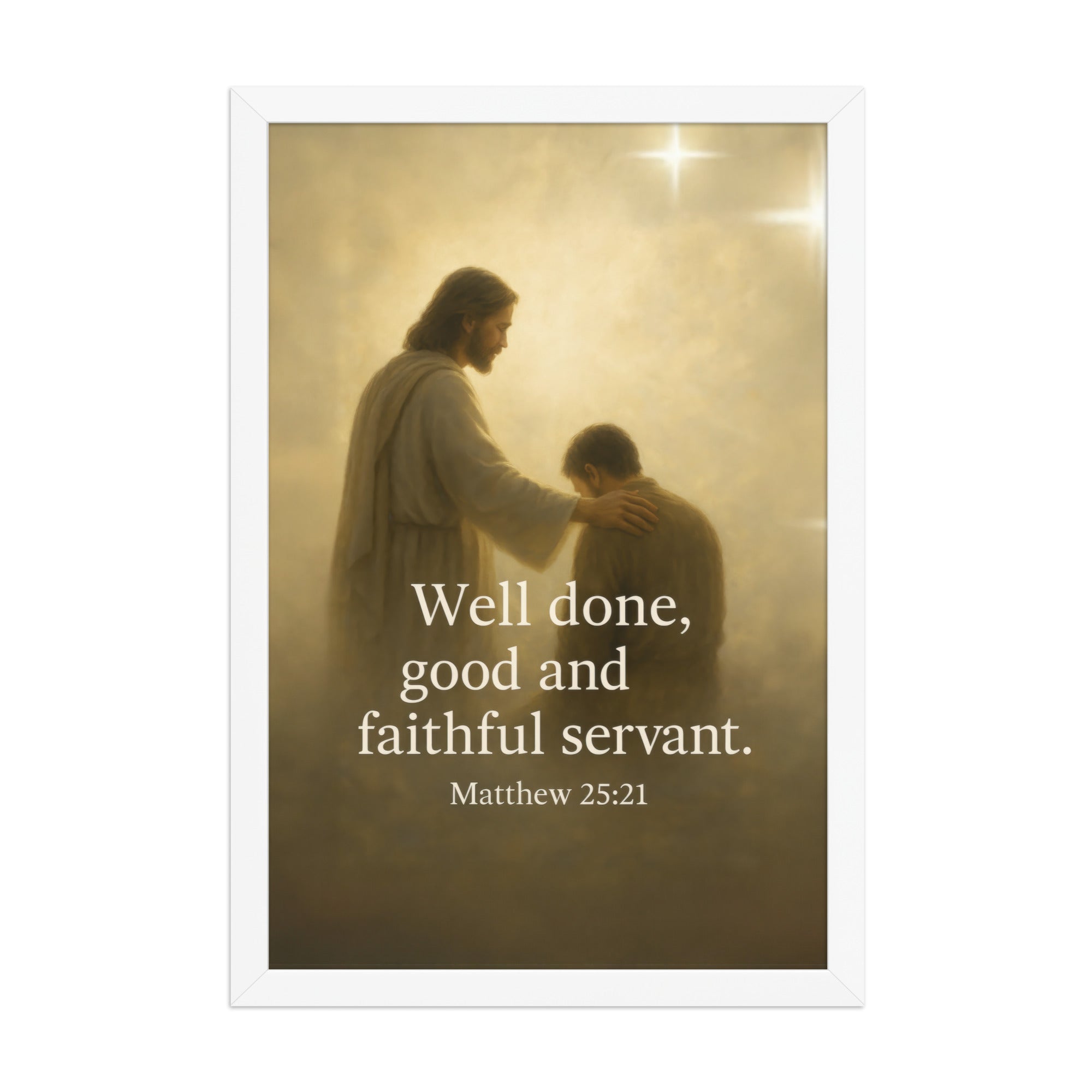 Matthew 25:21 Bible Verse Well Done Enhanced Matte Paper Framed Poster White 12″×18″