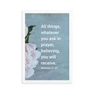 Matt 21:22 - Bible Verse, ask in prayer Enhanced Matte Paper Framed Poster