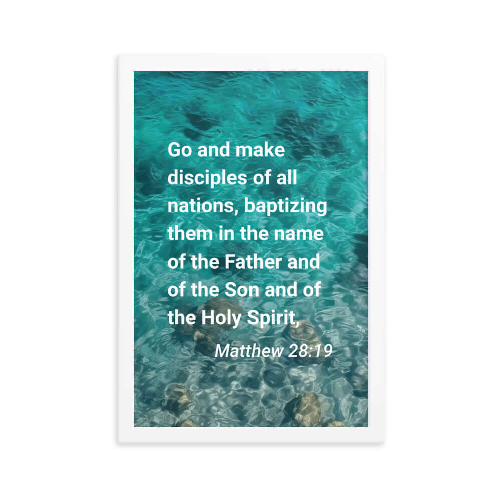 Matt 28:19 - Bible Verse, Make Disciples Enhanced Matte Paper Framed Poster