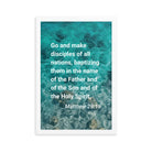 Matt 28:19 - Bible Verse, Make Disciples Enhanced Matte Paper Framed Poster