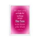 1 John 4:14 - Bible Verse, that the Father Enhanced Matte Paper Framed Poster