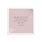 Jeremiah 29:13 - Bible Verse, you search Enhanced Matte Paper Framed Poster