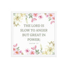 Nahum 1:3 Bible Verse, slow to anger Enhanced Matte Paper Framed Poster