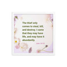 John 10:10 - Bible Verse, Abundant Life Enhanced Matte Paper Framed Poster