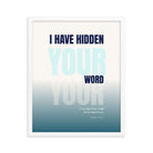 Psalm 119:11 - Bible Verse, hidden your word Enhanced Matte Paper Framed Poster