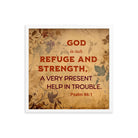 Psalm 46:1 - Bible Verse, God is Our Refuge Framed Poster