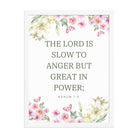 Nahum 1:3 Bible Verse, slow to anger Enhanced Matte Paper Framed Poster