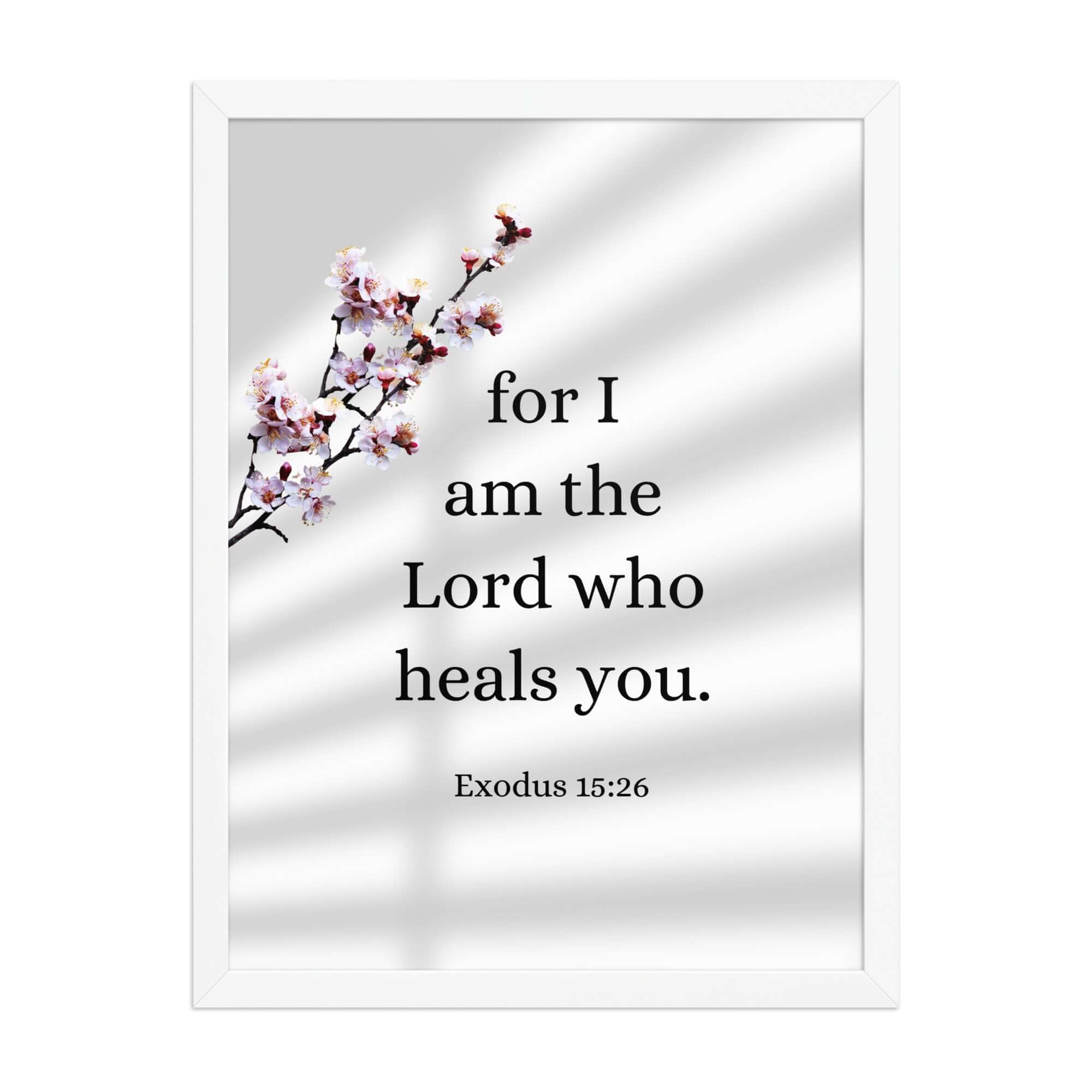 Exodus 15:26 Bible Verse, diligently listen Enhanced Matte Paper Framed Poster