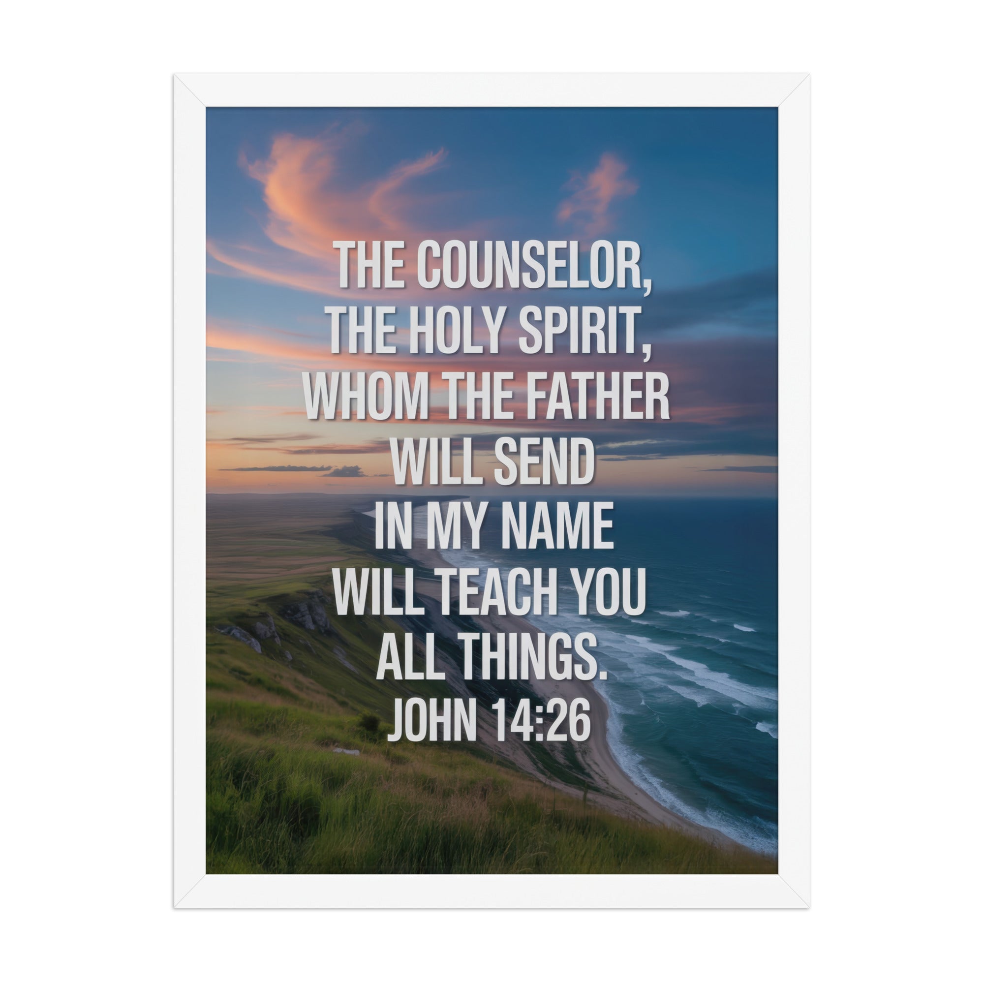 John 14:26 Bible Verse will teach Enhanced Matte Paper Framed Poster White 18″×24″