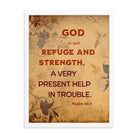 Psalm 46:1 - Bible Verse, God is Our Refuge Framed Poster