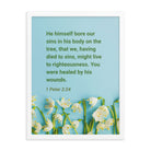 1 Peter 2:24 - Bible Verse, healed by His wounds Enhanced Matte Paper Framed Poster
