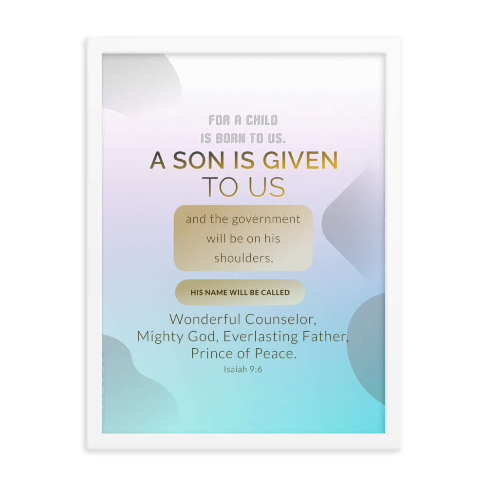 Isaiah 9:6 - Bible Verse, Wonderful Counselor Enhanced Matte Paper Framed Poster