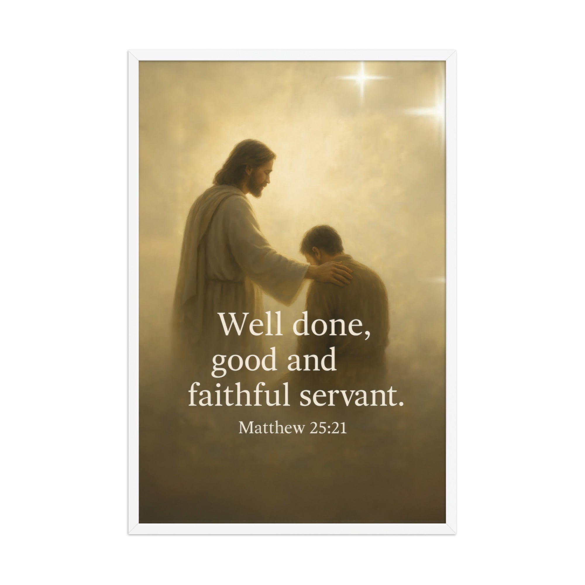 Matthew 25:21 Bible Verse Well Done Enhanced Matte Paper Framed Poster White 24″×36″
