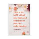 Prov 3:5 - Bible Verse, Trust in the LORD Enhanced Matte Paper Framed Poster