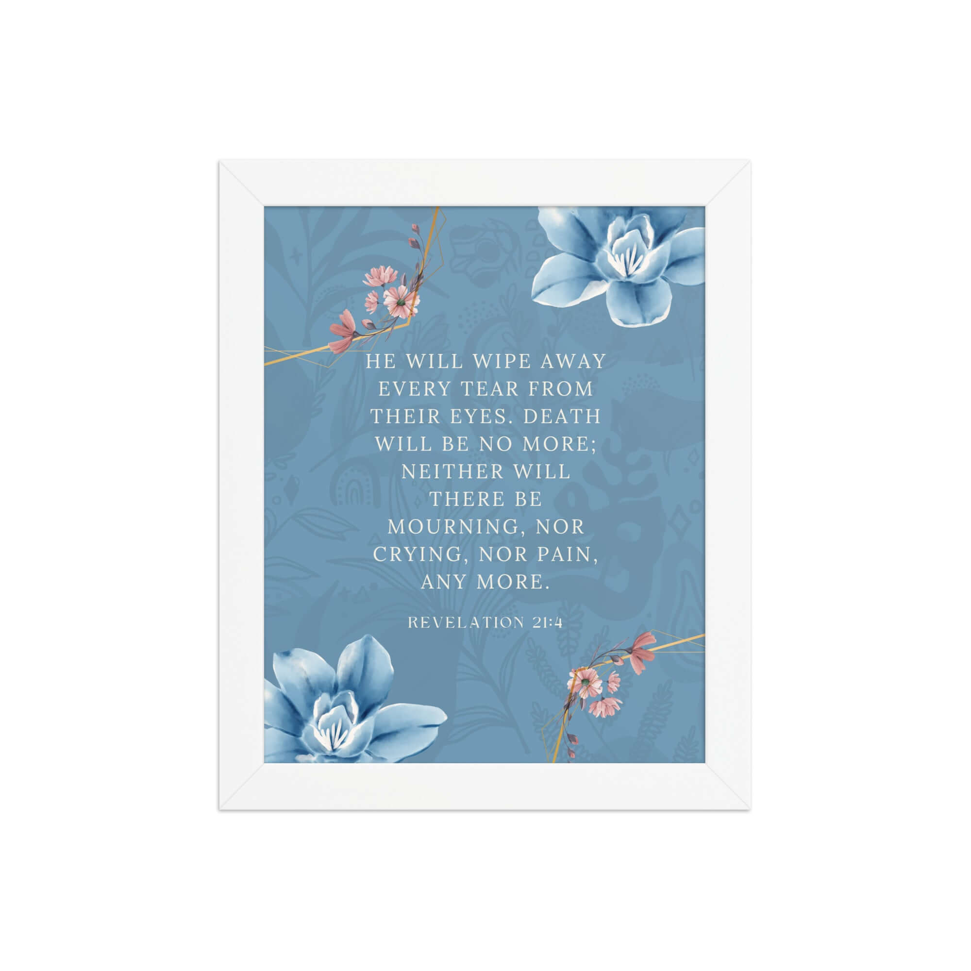 Revelation 21:4 Bible Verse, every tear Enhanced Matte Paper Framed Poster